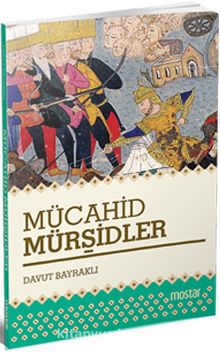Mücahid Mürşidler - Davut Bayraklı