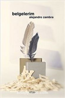 Belgelerim - Alejandro Zambra