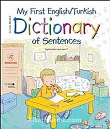 My First English / Turkish Dictionary of Sentences