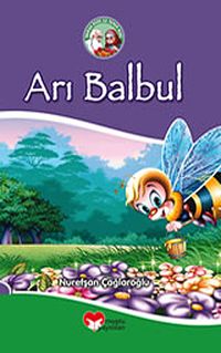 Arı Balbul / Pamuk Dede İle Şeker Nine Serisi