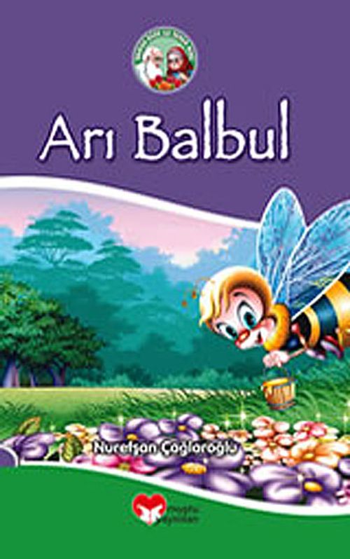 Arı Balbul / Pamuk Dede İle Şeker Nine Serisi