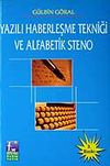 Yazılı Haberleşme Tekniği ve Alfabetik Steno