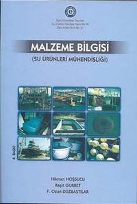 Malzeme Bilgisi & Su Ürünleri Mühendisliği