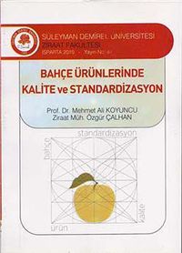 Bahçe Ürünlerinde Kalite ve Standardizasyon