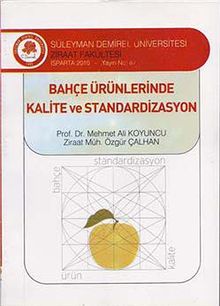 Bahçe Ürünlerinde Kalite ve Standardizasyon