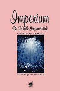 Imperium & Bir Küçük İmparatorluk