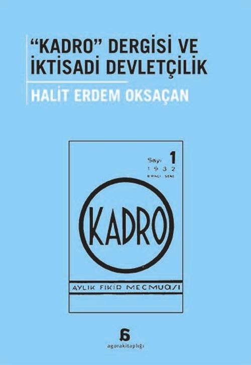 Kadro Dergisi ve İktisadi Devletçilik