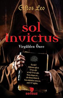 Sol İnvictus & Virgülden Önce