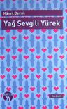 Yağ Sevgili Yürek