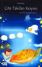 Çite Takılan Koyun / Tuhaf Gece Masalları Serisi-1