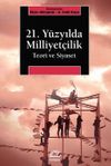 21. Y&uuml;zyılda Milliyet&ccedil;ilik & Teori ve Siyaset