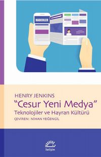 Cesur Yeni Medya & Teknolojiler ve Hayran Kültürü