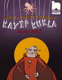 Kayıp Kukla / Can'lı ve Işıl'tılı Maceralar 