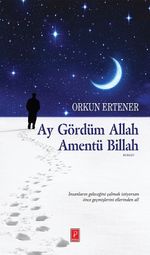 Ay Gördüm Allah Amentü Billah