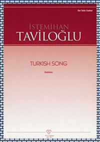 İstemihan Taviloğlu - Turkish Song