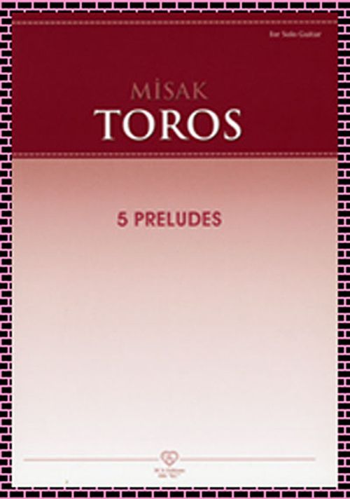 Misak Toros - 5 Preludes