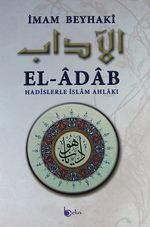 El-Adab (Şamua-Ciltli) & Hadislerle İslam Ahlakı