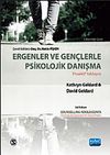 Ergenler ve Gen&ccedil;lerle Psikolojik Danışma