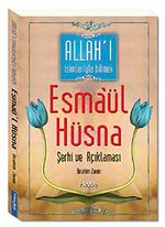 Esmaül Hüsna Şerhi ve Açıklaması