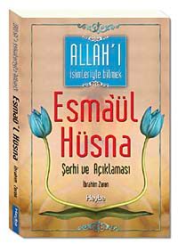 Esmaül Hüsna Şerhi ve Açıklaması