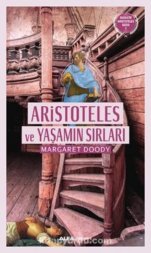 Aristoteles ve Yaşamın Sırları / Dedektif Aristoteles Dizisi 3