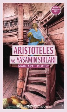 Aristoteles ve Yaşamın Sırları / Dedektif Aristoteles Dizisi 3 - Margaret Doody