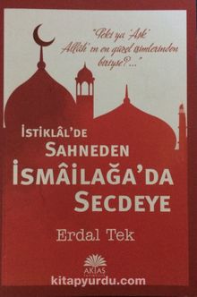 İstiklal'de Sahneden İsmailağa'da Secdeye - Erda Tek