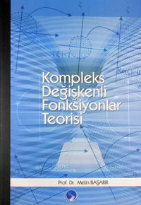 Kompleks Değişkenli Fonksiyonlar Teorisi