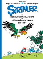 Şirinler ve Korkunç Kuş Krakukas ve Diğerlerinden Farklı Bir Şirin (Peyo'dan  ve Gos'dan İki Şirin Hikayesi-5)