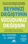 Beyninizi Değiştirin Vücudunuz Değişsin