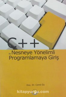 C++ ile Nesneye Yönelimli Programlamaya Giriş