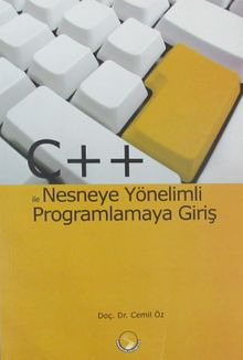 C++ ile Nesneye Yönelimli Programlamaya Giriş