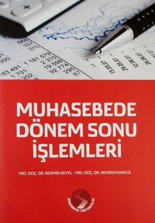 Muhasebede Dönem Sonu İşlemleri