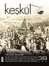 Keşk&uuml;l Sayı:39 / Hicaz Edebi