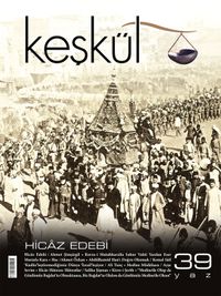Keşkül Sayı:39 / Hicaz Edebi