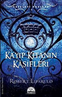 Kayıp Kıtanın Kaşifleri / Hayalevi Kralları -5