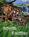 B&uuml;y&uuml;k Kediler / Kaşifler