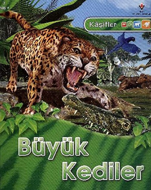 Büyük Kediler / Kaşifler