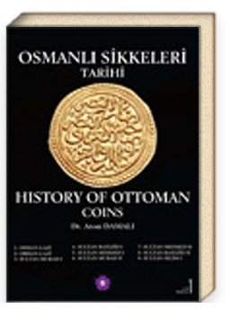 Pandora Osmanli Sikkeleri Tarihi 8 History Of Ottoman Coins Atom Damali Kitap Isbn 9786058592612