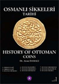 Osmanlı Sikkeleri Tarihi Cilt 1 / History of Ottoman Coins