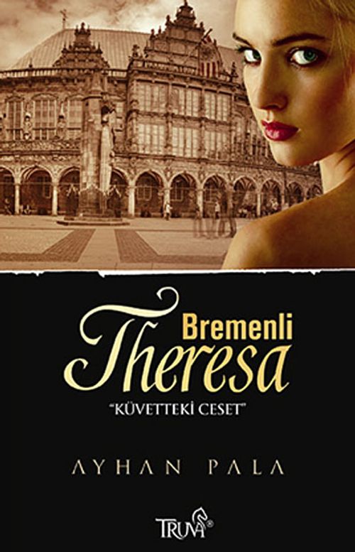 Bremenli Theresa & Küvetteki Ceset