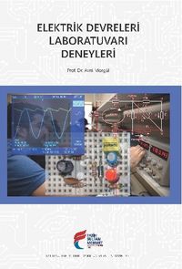 Elektrik Devreleri Laboratuvarı Deneyleri