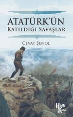 Atatürk'ün Katıldığı Savaşlar