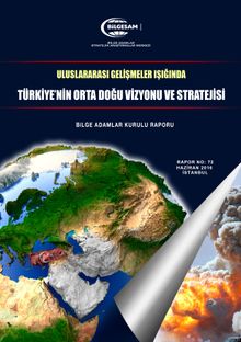 Uluslararası Gelişmeler Işığında Türkiye’nin Orta Doğu Vizyonu ve Stratejisi