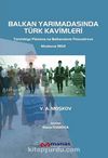 Balkan Yarımadasında Türk Kavimleri
