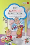 Ben Kadere İnanıyorum / İman Serisi 6