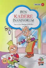 Ben Kadere İnanıyorum / İman Serisi 6