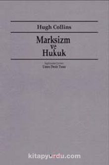 Marksizm ve Hukuk - Hugh Collins