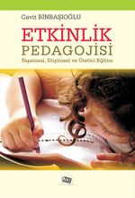 Etkinlik Pedagojisi & Yaşamsal, Düşünsel ve Üretici Eğitim