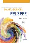 Daha G&uuml;ncel Felsefe